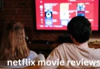 netflix movie reviews