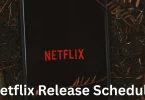 netflix release schedule